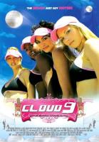 Cloud 9  - Posters