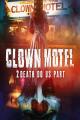 Clown Motel 2: Death Do Us Part 