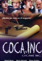 Coca Inc. - Hecho de coca  - Poster / Main Image