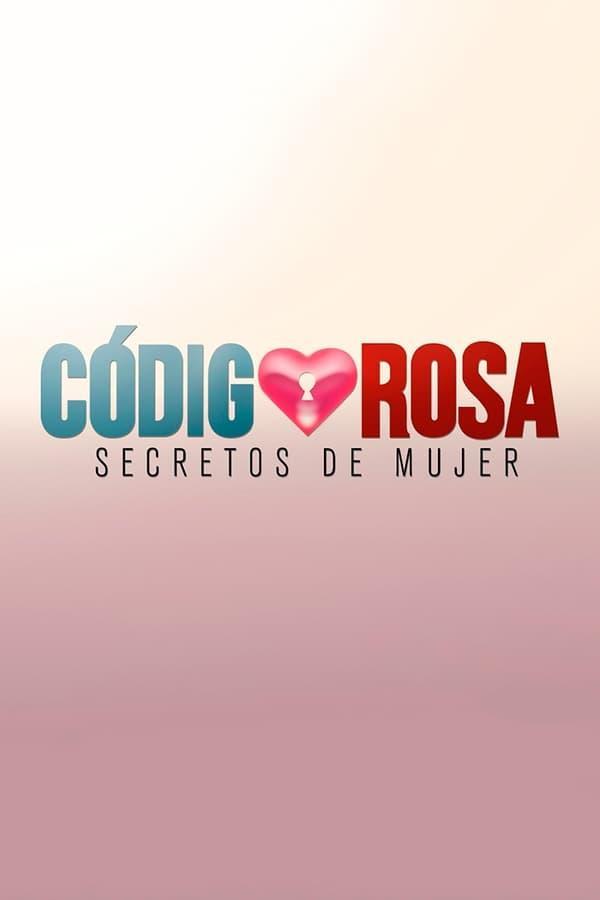 Codigo Rosa (TV Series) (2015) - FilmAffinity