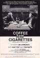Coffee and Cigarettes III (AKA Coffee and Cigarettes: Somewhere in California) (S) (C)