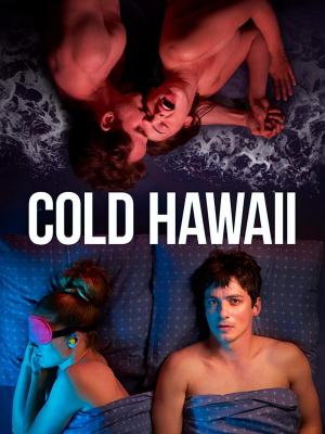 Cold Hawaii (TV Series)