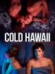 Cold Hawaii (TV Series)