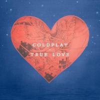 Coldplay: True Love (Vídeo musical) - Caratula B.S.O