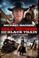 Cole Younger & The Black Train  - Poster / Imagen Principal