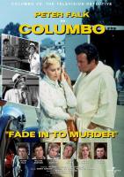 Columbo: Fade in to Murder (TV) - Poster / Main Image