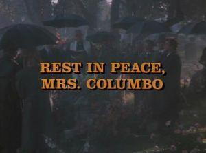 Columbo: Rest in Peace, Mrs. Columbo (TV)