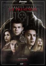 Comando Squad: La presencia (Serie de TV)