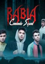 Comando Squad: Rabia (TV Miniseries)