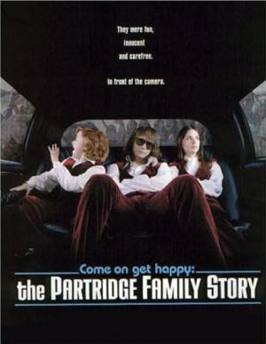 Come On, Get Happy: The Partridge Family Story (Serie de TV)