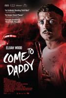 Come to Daddy  - Poster / Main Image