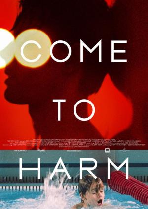 Come to Harm (S)