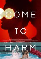 Come to Harm (C) - Poster / Imagen Principal