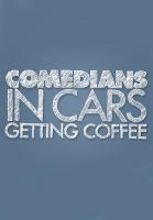 Comedians In Cars Getting Coffee (TV Series) - Promo