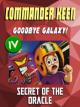 Commander Keen in Goodbye, Galaxy! - Episode IV: Secret of the Oracle 