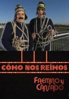 Cómo nos reímos: Faemino y Cansado (TV) (TV) - Poster / Main Image