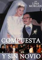 Compuesta y sin novio (TV Series) - Poster / Main Image