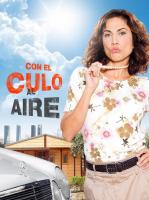 Con el culo al aire (Serie de TV) - Promo
