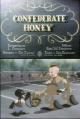 Confederate Honey (S)