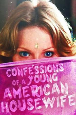 Confessions of a Young American Housewife 