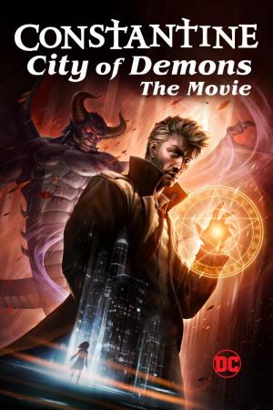 Constantine: City of Demons - The Movie 