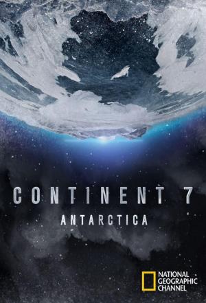 Continent 7: Antarctica (TV Miniseries)