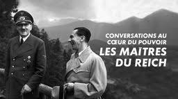 Conversations au cœur du pouvoir: les maitres du Reich (TV Series)