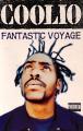 Coolio: Fantastic Voyage (Music Video)