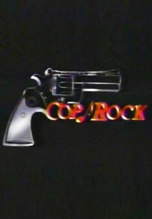 Cop Rock (TV Series)