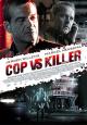 Cop vs. Killer 