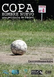 Copa Hombre Nuevo: Una película de fútbol 