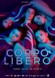 Corpo Libero (TV Series)