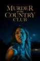 Murder at the Country Club (TV)