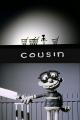 Cousin (S)