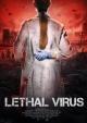 COVID-21: Lethal Virus 