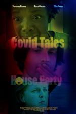 Covid Tales: House Party (S)