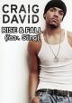 Craig David feat. Sting: Rise & Fall (Vídeo musical)