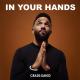 Craig David: In Your Hands (Music Video)