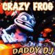 Crazy Frog: Daddy DJ (Music Video)