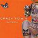 Crazy Town: Butterfly (Vídeo musical)