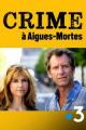 Crime à Aigues-Mortes (TV)