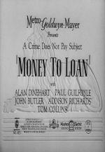 Crime Does Not Pay: Money to Loan (TV)