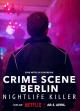 Crime Scene Berlin: Nightlife Killer (TV Miniseries)