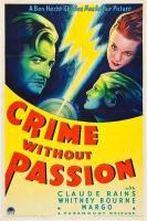 Crime Without Passion  - Poster / Main Image