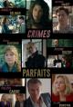 Crimes Parfaits (TV Series)