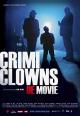 Crimi Clowns: The Movie 