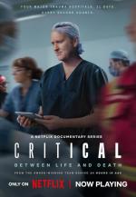 Critical: Between Life and Death (TV Miniseries)
