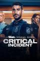 Critical Incident (Serie de TV)