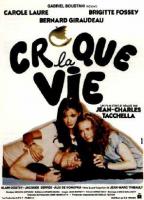 Croque la vie  - 