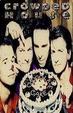 Crowded House: Chocolate Cake (Vídeo musical)